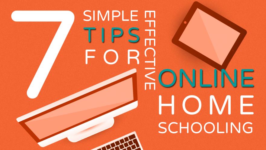 7-simple-tips-for-effective-online-homeschooling-881x496